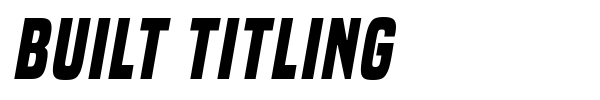 Built Titling font preview